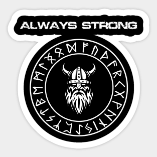 Always Strong Sticker